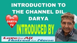 INTRODUCTION OF THE CHANNEL(DIL DARYA TV)