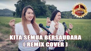 KITA SEMUA BERSAUDARA (REMIX COVER) CIPT. SIMEON NGG --- BY MELDA TO'UMBO & VITA ADJALIM