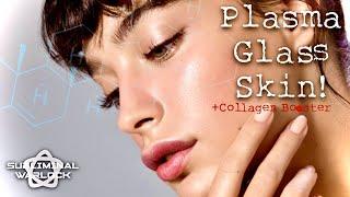 Get Plasma Skin Fast!