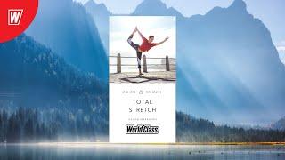 TOTAL STRETCH с Нелли Маркарян | 5 апреля 2021 | Онлайн-тренировки World Class