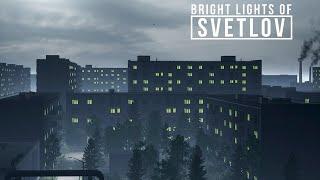 Bright Lights of Svetlov  Интересная История  Полное прохождение