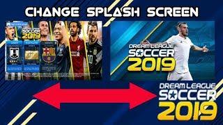 How To Change Splash Screen In Dream League Soccer 2019