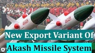 New Export Variant Of Akash Missile System