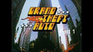 Grand Theft Auto | Let's Play [1]