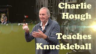 Charlie Hough Teaches the Knuckleball: Part 2