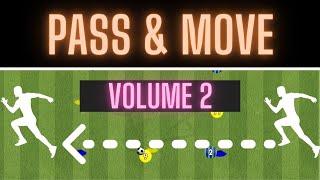 Double Pass & Move | Volume 2 | Soccer/Football