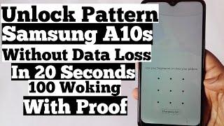  Live Proof | Unlock Samsung A10s Pattern Lock | Unlock Android Phone Without Data Loss