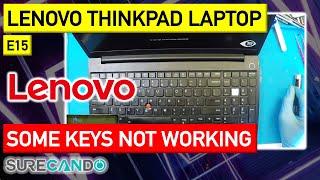 Key Rescue: Lenovo ThinkPad E15 GEN 2 Keyboard Repair