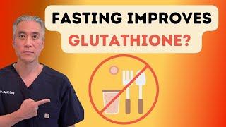 Improve Glutathione with FASTING --7 Ways Explained