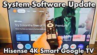 Hisense 4K Smart Google TV: How to Update System Software