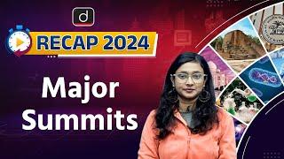 Major Summits 2024 | RECAP 2024 | UPSC Prelims 2025 | Drishti IAS English