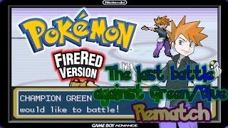 Pokémon FireRed VS Champion Green/Blue Round 2