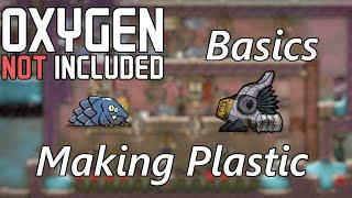 The Different Ways to Make Plastic - Oxygen Not Included Basics