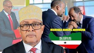 Xogaha Ku Qarsoon Sababta Xasan Sh Itoobiya Iskugu Dhiibay ,Wajiga MOU & 4 Caqabadood Oo Halis ah