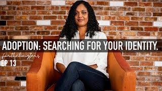 Adoption: Searching For Your Identity | FOR THE HAYTERS S1EP13