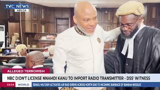 NBC Didn't License Nnamdi Kanu To Import Radio Transmitter - DSS' Witness