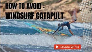 How to avoid windsurf catapult while planing and not brake the sail.Windsurf tuition.