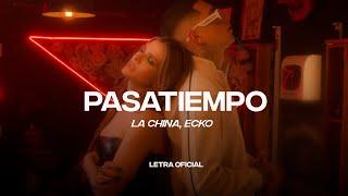 La China, ECKO - Pasatiempo (Lyric Video) | CantoYo