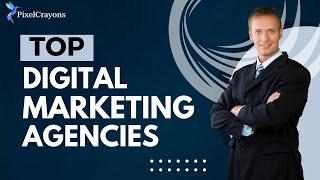 Top Global Digital Marketing Agencies 2025