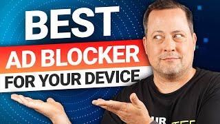 Best Ad Blocker of 2024 | YEAR overview