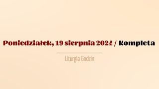 #Kompleta | 19 sierpnia 2024