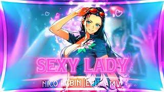 Hey Sexy Lady Nico Robin [EDIT/AMV] || #Nicorobin #nicorobinedit #sexyladyedit #animeedit #onepiece