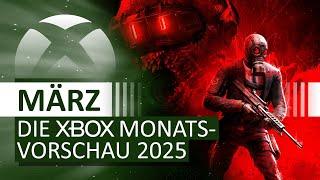 Vorschau: Die besten Xbox-Games im März 2025