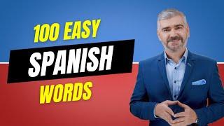 100 Easy Words in Spanish | Spanish Lessons