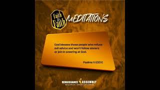 FAITH TO FAITH MEDITATION _ psalms 1:1(CEV) #pastortibipeters #faithtofaithmeditation