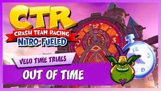 Out of Time - Velo Time Trial (2:07:05) | Crash Team Racing Nitro-Fueled