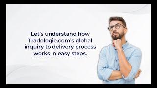 How Tradologie.com Works: From Inquiry to Payment | Tradologie