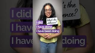 I did VS I have done VS I have been doing | English Grammar Lesson #speakenglish #grammar #esl