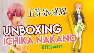 UNBOXING The Quintessential Quintuplets : Gotoubun no Hanayome - Ichika Nakano by Kotobukiya