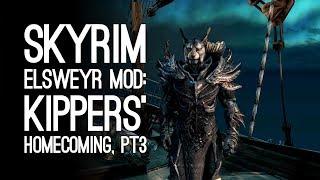 Skyrim Mods: Skyrim Elsweyr Xbox One Mod - KIPPERS' HOMECOMING, PART 3