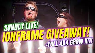 Live AC Infinity IONFRAME BAR LIGHT Giveaways! +Full 4x4 Grow Tent Kit!