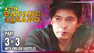 FPJ's Batang Quiapo | Episode 489 (3/3) | December 31, 2024 (w/ English Subtitles)