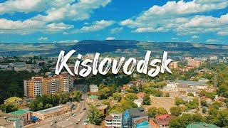 KISLOVODSK THE CITY OF CURE