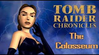 Tomb Raider V:Chronicles, Rome: The Colosseum
