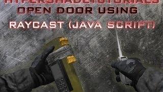 034 -HyperShadeTutorials - Unity 3D Open Doors RayCast ( Java Script )