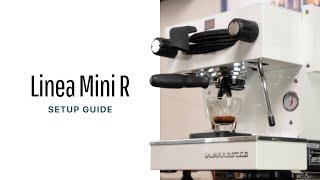 La Marzocco Linea Mini R Espresso Machine Setup Guide