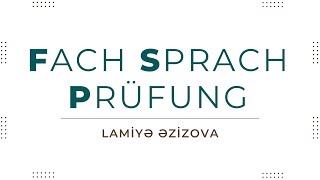 FSP (Fachsprachprüfung) nədir? - Lamiyə Əzizova