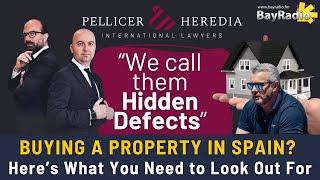 Legal Opinion: SPANISH VISAS, tax obligations & buying a property with HIDDEN DEFECTS or TERMITES!