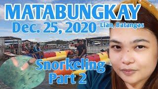 Matabungkay Part 2 (12/25/2020)