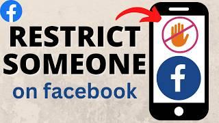 How to Restrict Someone on Facebook - iPhone & Android