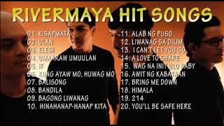 Rivermaya Non Stop Hits