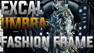 WARFRAME: EXCALIBUR UMBRA FASHION FRAME