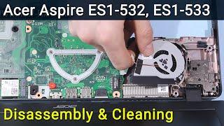 Acer Aspire ES1-532 Disassembly and Fan Cleaning