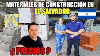 ¿QUIERES CONSTRUIR? PRECIO DE LOS MATERIALES DE CONSTRUCCIÓN EN EL SALVADOR 