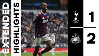 Tottenham Hotspur 1 Newcastle United 2 | EXTENDED Premier League Highlights