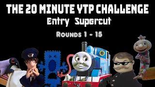 The 20 Minute YTP Challenge: Entry Supercut (Rounds 1-15)